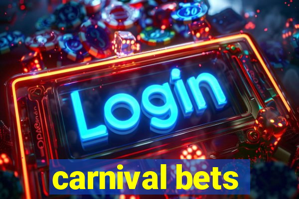 carnival bets